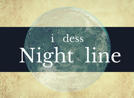 － NIGHT LINE